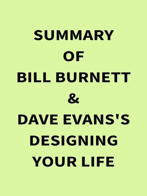 cover image of Summary of Bill Burnett & Dave Evans's Designing Your Life